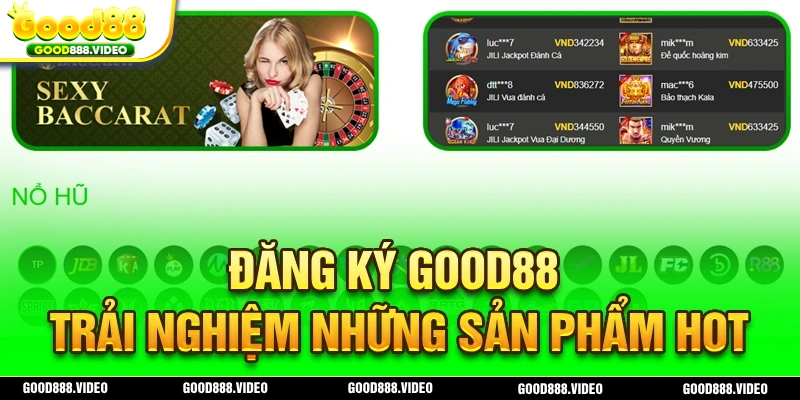 Đăng ký Good88 để trải nghiệm kho game chất lượng cao